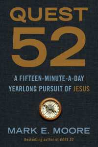 Quest 52 : A Fifteen-Minute-a-Day Yearlong Pursuit of Jesus
