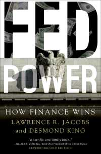 FEDと金融の勝利（第２版）<br>Fed Power : How Finance Wins（2）