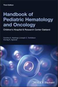 小児血液学・腫瘍学ハンドブック（第３版）<br>Handbook of Pediatric Hematology and Oncology : Children's Hospital and Research Center Oakland（3）