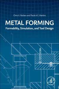 Metal Forming : Formability, Simulation, and Tool Design