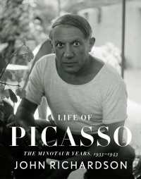 A Life of Picasso IV: The Minotaur Years : 1933-1943
