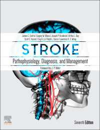 脳卒中：病態生理学・診断・管理（第７版）<br>Stroke E-Book : Pathophysiology, Diagnosis, and Management（7）