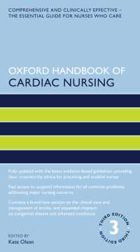 オックスフォード心臓看護学ハンドブック（第３版）<br>Oxford Handbook of Cardiac Nursing（3）
