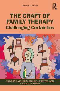 Ｓ．ミニューチン共著／家族療法の技法（第２版）<br>The Craft of Family Therapy : Challenging Certainties（2 NED）