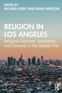 ＬＡに見るグローバル都市と宗教多様性<br>Religion in Los Angeles : Religious Activism, Innovation, and Diversity in the Global City