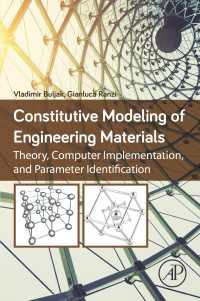 Constitutive Modeling of Engineering Materials : Theory, Computer Implementation, and Parameter Identification