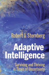 Ｒ．スタインバーグ著／適応知能論<br>Adaptive Intelligence : Surviving and Thriving in Times of Uncertainty