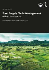 食品産業におけるサプライチェーン管理（第２版）<br>Food Supply Chain Management : Building a Sustainable Future（2 NED）