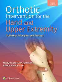Orthotic Intervention for the Hand and Upper Extremity : Splinting Principles and Process
