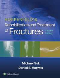 ホッペンフェルド『骨折の治療とリハビリテーション』（原書）第２版<br>Hoppenfeld's Treatment and Rehabilitation of Fractures（2）