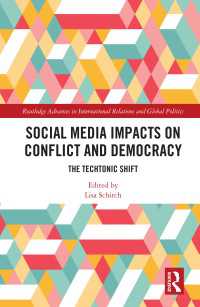 紛争と民主主義に対するソーシャルメディアの影響力<br>Social Media Impacts on Conflict and Democracy : The Techtonic Shift