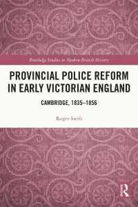 Provincial Police Reform in Early Victorian England : Cambridge, 1835–1856