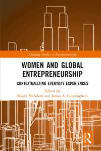 Women and Global Entrepreneurship : Contextualising Everyday Experiences