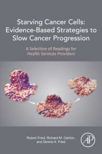 Starving Cancer Cells: Evidence-Based Strategies to Slow Cancer Progression : A Selection of Readings for Health Services Providers