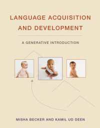 言語獲得・発達：生成言語学的入門<br>Language Acquisition and Development : A Generative Introduction
