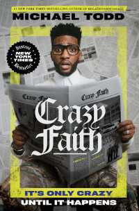 Crazy Faith : It's Only Crazy Until It Happens