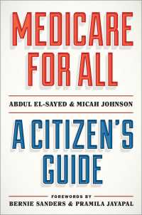全ての米国市民のためのメディケア・ガイド（Ｂ．サンダース序言）<br>Medicare for All : A Citizen's Guide