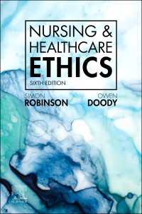 Nursing & Healthcare Ethics - E-Book : Nursing & Healthcare Ethics - E-Book（6）