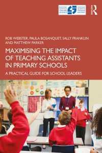 Maximising the Impact of Teaching Assistants in Primary Schools : A Practical Guide for School Leaders