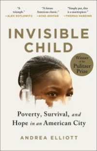 Invisible Child : Poverty, Survival & Hope in an American City (Pulitzer Prize Winner)