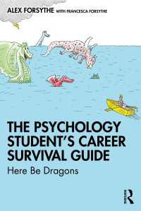 心理学生の生き延びるためのキャリア・ガイド<br>The Psychology Student’s Career Survival Guide : Here Be Dragons