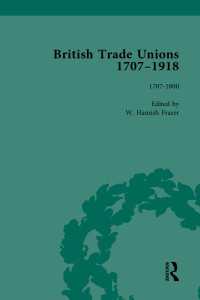 British Trade Unions, 1707–1918, Part I, Volume 1 : 1707-1800