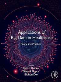 医療におけるビッグデータの応用<br>Applications of Big Data in Healthcare : Theory and Practice