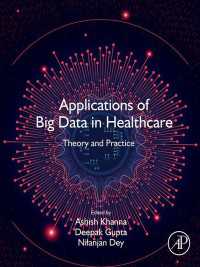 医療におけるビッグデータの応用<br>Applications of Big Data in Healthcare : Theory and Practice