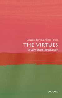 VSI徳<br>The Virtues: A Very Short Introduction