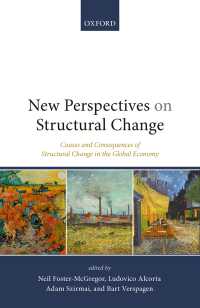 経済の構造的変化：新たな視点<br>New Perspectives on Structural Change : Causes and Consequences of Structural Change in the Global Economy