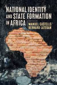 Ｍ．カステル（共）編／アフリカにおけるナショナル・アイデンティティと国家形成<br>National Identity and State Formation in Africa