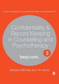 Confidentiality & Record Keeping in Counselling & Psychotherapy（Third Edition (Updated Edition)）