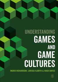 ゲームとゲーム文化を理解する<br>Understanding Games and Game Cultures