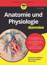 Anatomie und Physiologie f&uuml;r Dummies〈4. Auflage〉（4）