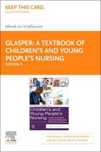 A Textbook of Children's and Young People's Nursing - E-Book : A Textbook of Children's and Young People's Nursing - E-Book（3）