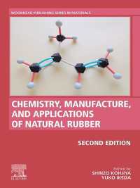 天然ゴムの化学・製造・応用（第２版）<br>Chemistry, Manufacture and Applications of Natural Rubber（2）