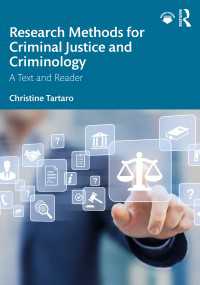 刑事司法・犯罪学調査法：テキスト・読本<br>Research Methods for Criminal Justice and Criminology : A Text and Reader