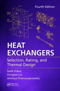 熱交換器（第４版）<br>Heat Exchangers : Selection, Rating, and Thermal Design, Fourth Edition（4 NED）