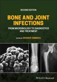 Bone and Joint Infections : From Microbiology to Diagnostics and Treatment（2）