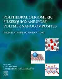 Polyhedral Oligomeric Silsesquioxane (POSS) Polymer Nanocomposites : From Synthesis to Applications