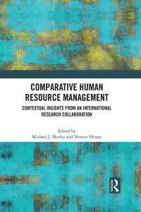 Comparative Human Resource Management : Contextual Insights from an International Research Collaboration