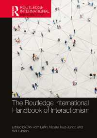 ラウトレッジ版　相互作用論ハンドブック<br>The Routledge International Handbook of Interactionism