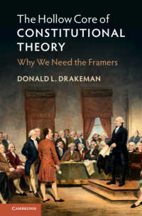 The Hollow Core of Constitutional Theory : Why We Need the Framers