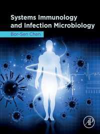 システム免疫学と感染微生物学<br>Systems Immunology and Infection Microbiology