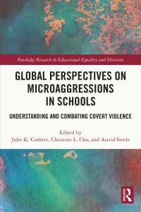 Global Perspectives on Microaggressions in Schools : Understanding and Combating Covert Violence