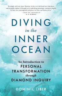 Diving in the Inner Ocean : An Introduction to Personal Transformation through Diamond Inquiry