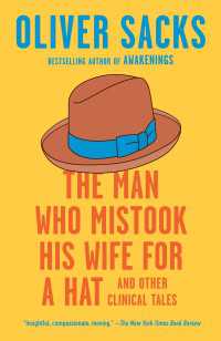 オリヴァ－・サックス『妻を帽子とまちがえた男』（原書）<br>The Man Who Mistook His Wife for a Hat : And Other Clinical Tales