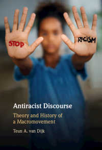 反人種差別のディスコース<br>Antiracist Discourse : Theory and History of a Macromovement
