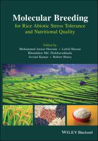 コメの非生物的ストレス耐性と栄養品質のための分子育種<br>Molecular Breeding for Rice Abiotic Stress Tolerance and Nutritional Quality