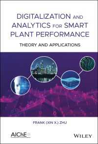 Digitalization and Analytics for Smart Plant Performance : Theory and Applications